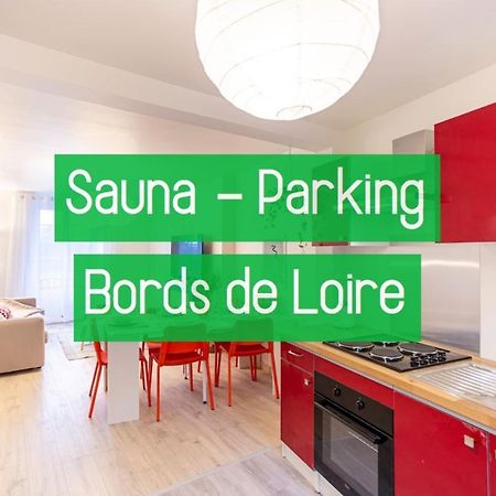 L'Amasse Echappee Amboisienne T3 Avec Sauna Partage Amboise Dış mekan fotoğraf